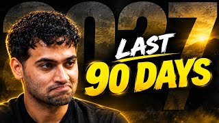 The Last 90 Days of 2027 | Don’t Waste Them | Powerful Mindset.
