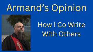How I Co Write With Others