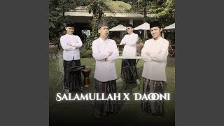 Download Lagu Salamullah X Daooni MP3 Download Lagu Salamullah X Daooni MP3