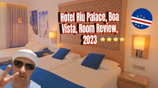 Hotel Room Review - Riu Palace, Boa Vista, Cape Verde 2023