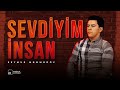 Semur Memmedov - Sevdiyim Insan