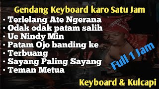 Lagu Karo satu jam, Gendang keyboard dan kulcapi karo untuk menemani didalam perjalanan Full 1 jam