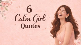 6 Calm Girl Quotes for Peaceful Mind 🌸 | Soft & Healing Quotes for Girls screenshot 2