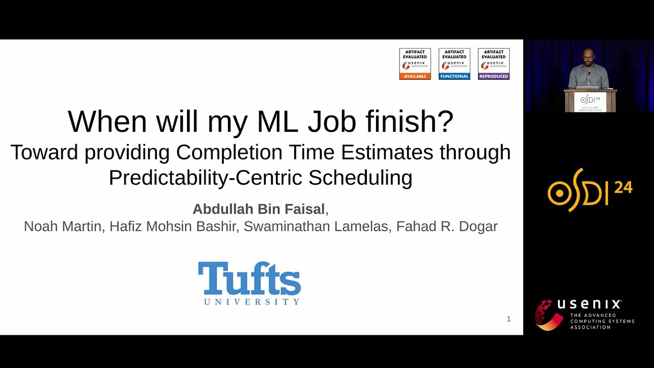 OSDI '24 - When will my ML Job finish? Toward providing Completion Time Estimates through...