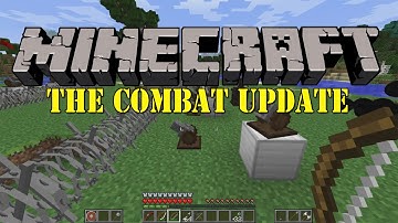 Minecraft 1.9 "The Combat Update"