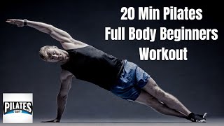 Pilates 20 Min Full Body Beginner Workout 💪 No Equipment | Easy To Follow