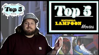 Top 5 National Lampoon's Movies | Some Random Comedian's Top 5...
