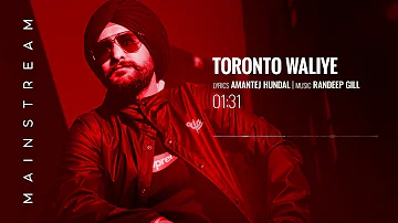 TORONTO WALIYE - Amantej Hundal | MAINSTREAM (Full Album) | Audio | Latest Punjabi Songs 2020