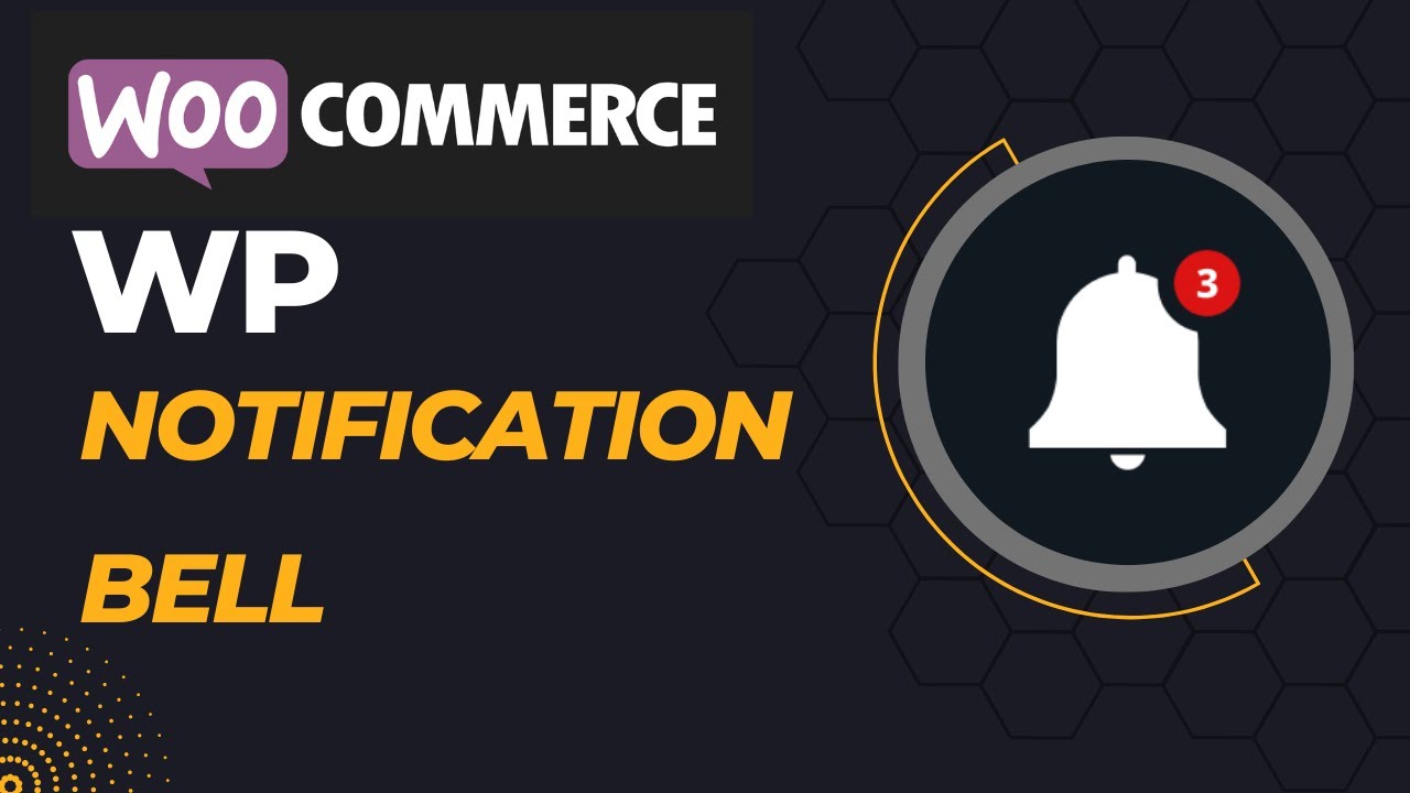 Web Notifications Bell How To Show WooCommerce Notifications In Bell In Wordpress - YouTube