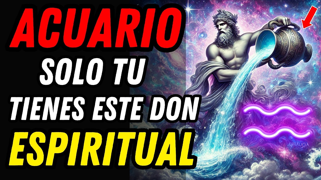 ¿POR QUÉ ACUARIO SIENTE TANTO Y NADIE LO VE? ♒🏺 Sus Dones Espirituales Son Impactantes