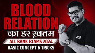 Blood Relation Basic Concept & Reasoning Tricks || All Bank Exam 2024 || Ankush Lamba