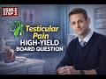 Testicular Pain in a Young Man (High Yield Medicine) - CRASH! USMLE Review Series