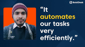 How BoldDesk Transformed Our Support Workflow - Nirbhay Kumar Customer Success Story.