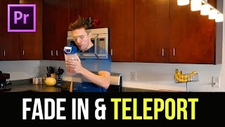 Teleport Fade In Effect - Adobe Premiere Pro 2017 No Green Screen No After Effects