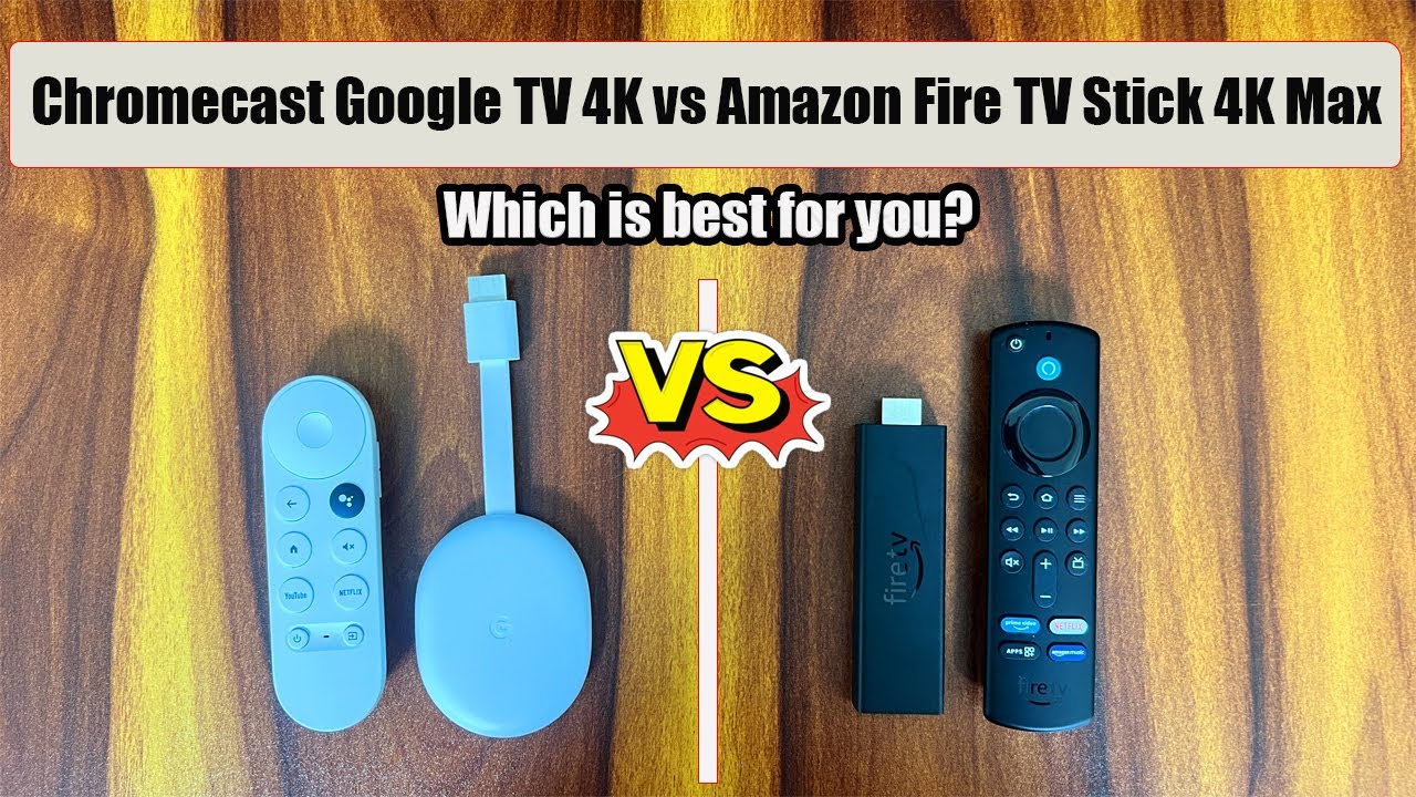 Chromecast Google TV 4K vs  Fire TV Stick 4K Max 🔥🔥