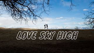 Love Sky High - Radar Musik (Official Music Lyrics) screenshot 4