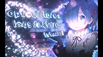 Optical Flares | Lens Texture Tutorial - After Effects