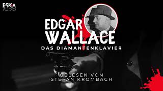 Edgar Wallace – Das Diamantenklavier (Komplettes Weihnachtskrimi Hörbuch + MP3-Download)