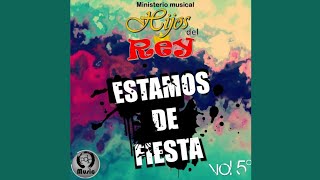 Video thumbnail of "Hijos del rey Con musica me gozo vol 5"