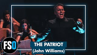 Video thumbnail of "FSO - The Patriot - Suite (John Williams)"