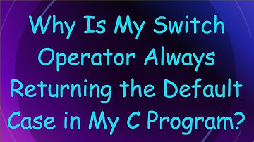 Why Is My Switch Operator Always Returning the Default Case in My C Program?