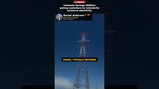 Datos Colorado Springs Utilities asking customers to voluntarily conserve electricity Guía