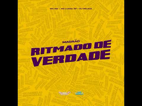 Magrão Ritmado de Verdade