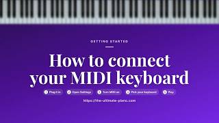 How to Connect Your MIDI Keyboard to The Ultimate Piano