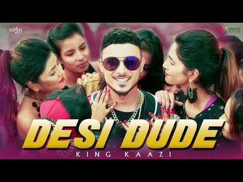King Kaazi - Desi Dude (Full Video) | Ullumanati | New Punjabi Songs 2018 | Latest Hit Songs