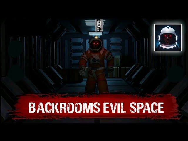 BACKROOMS EVIL SPACE - Gameplay 