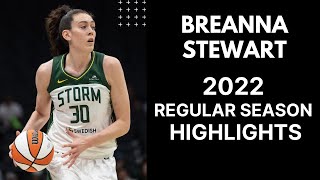 Breanna Stewart 2022 WNBA Regular Season Highlights