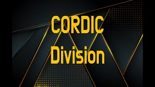 CORDIC Division Algorithm