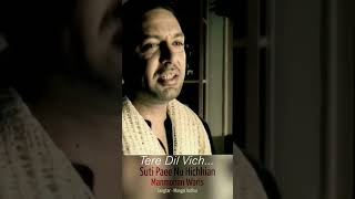 Tere Dil Vich - Hichkian Manmohan Waris #Song