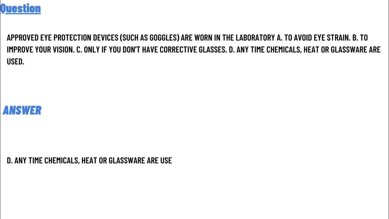 Approved eye protection devices (such as goggles) are worn in the laboratory YouTube