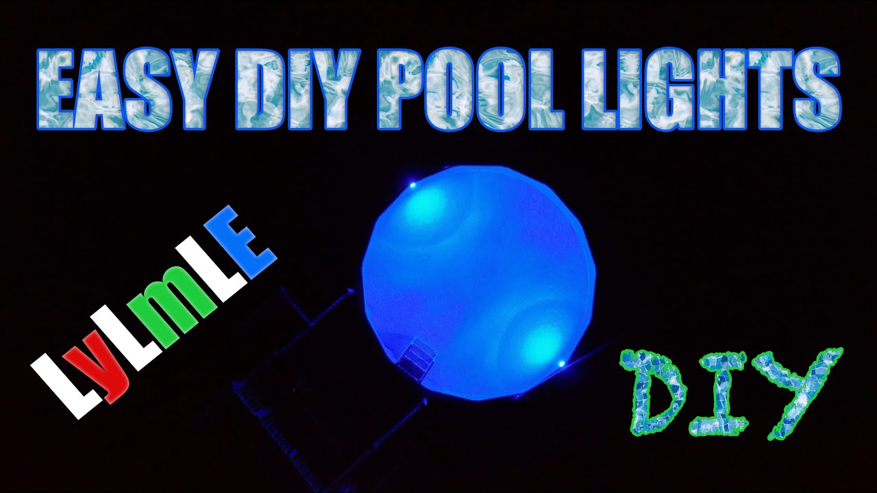 LyLmLe Easy DIY LED Pool Lights - YouTube
