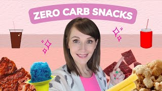 Zero Carb Snacks 2022