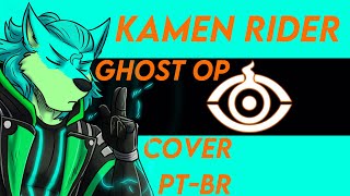 Kamen Rider Ghost Opening || Abertura Em Português (PT-BR)