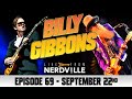 Live From Nerdville with Joe Bonamassa - Episode 69 - Billy Gibbons