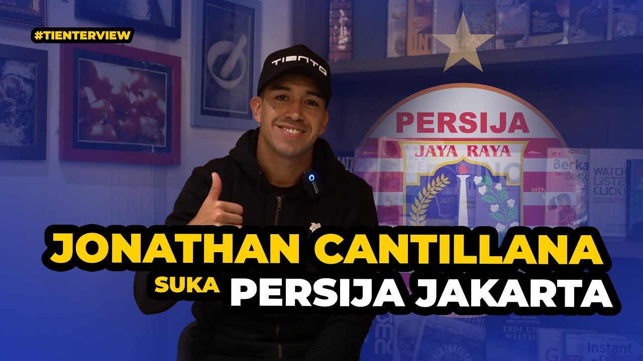 JONATHAN CANTILLANA TERTARIK PINDAH KE PERSIJA?? | #TIENTERVIEW