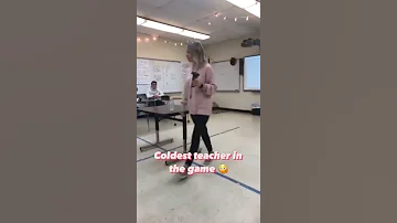 This Teacher Is Too Cool 