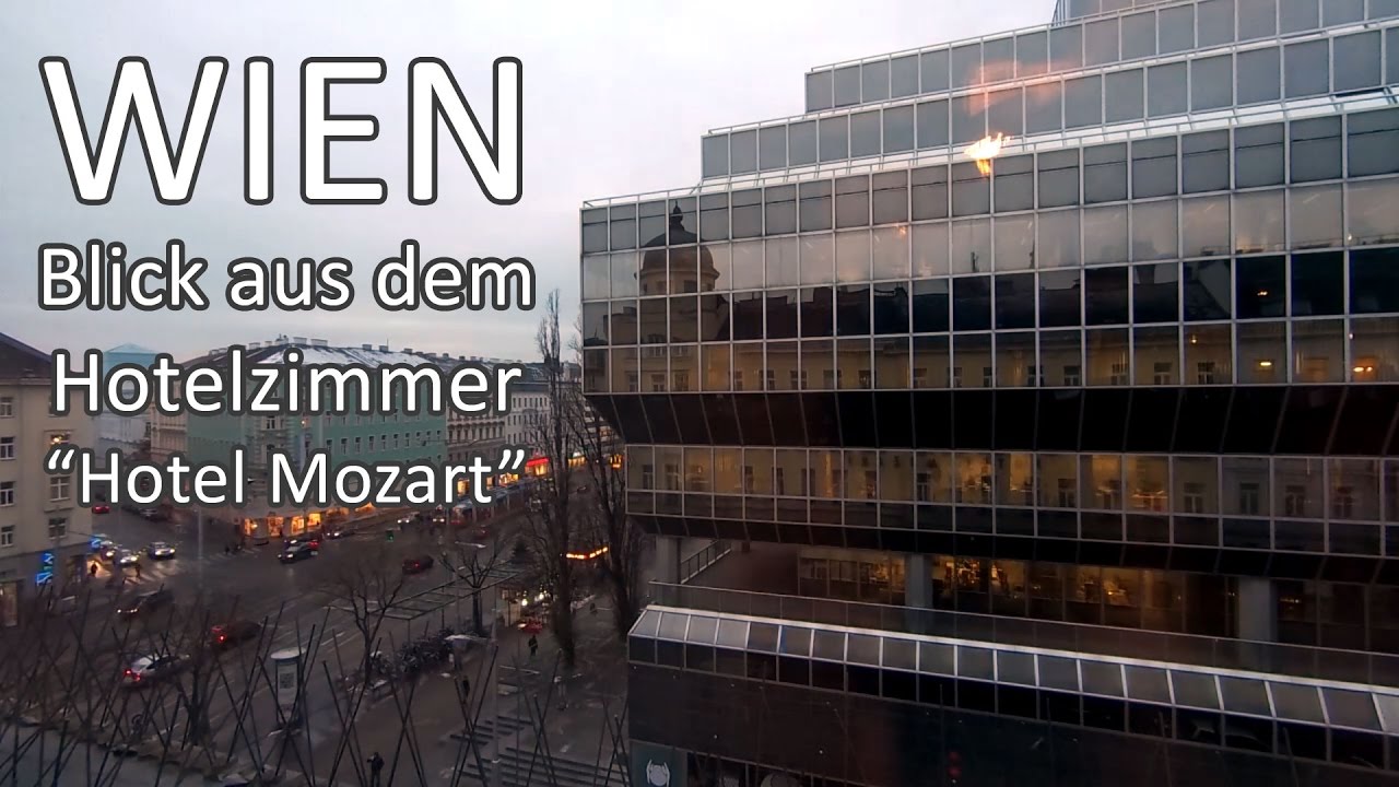 Wien Hotel Mozart Zeitraffer Timelapse 16 Vienna Austria Htc Re Youtube