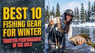 Best 10 Fishing Gear for Winter 2026  | Cold Weather Fishing Essentials You NEED!