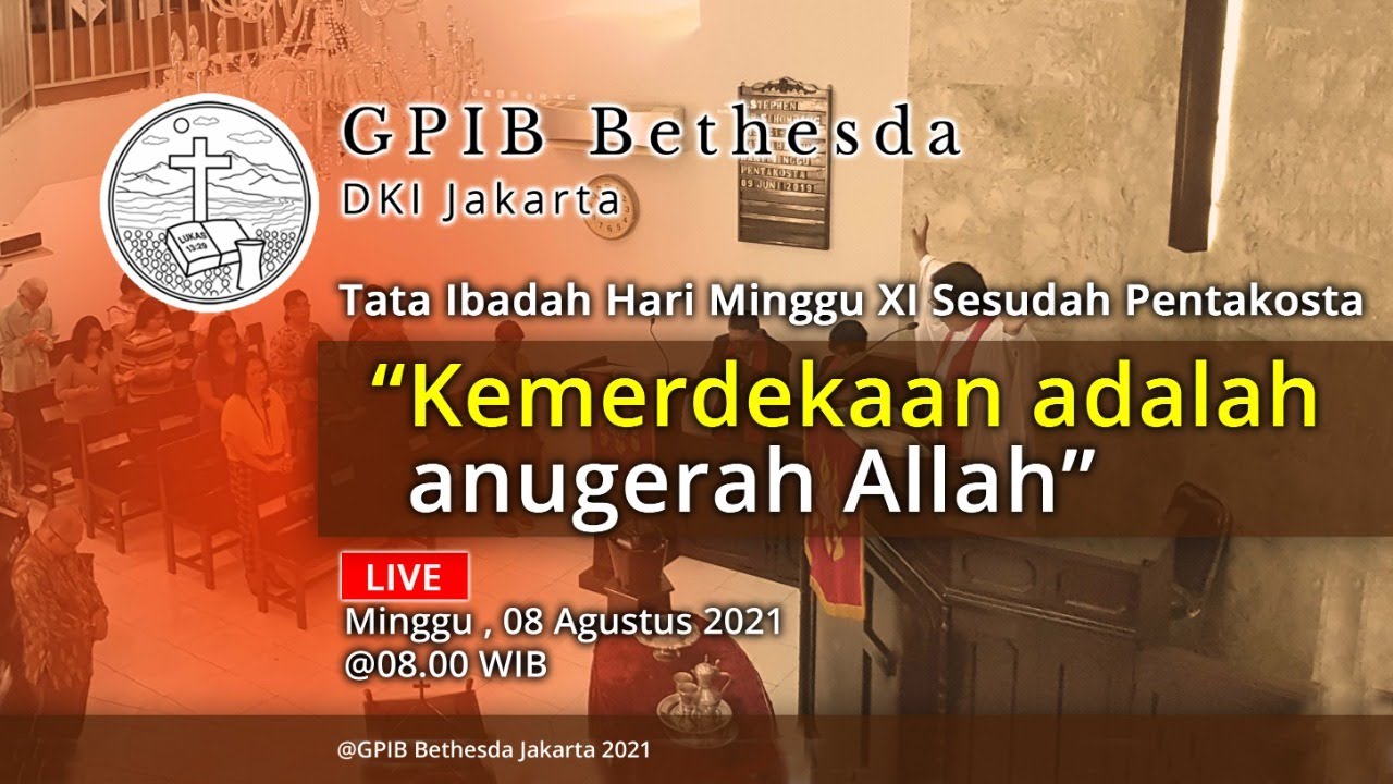 Ibadah Hari Minggu XI Sesudah Pentakosta (08 Agustus 2021)