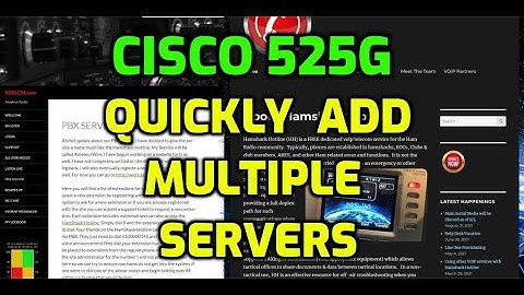 CISCO 525G Multiple Servers - Hamshack Hotline +KE8LCM
