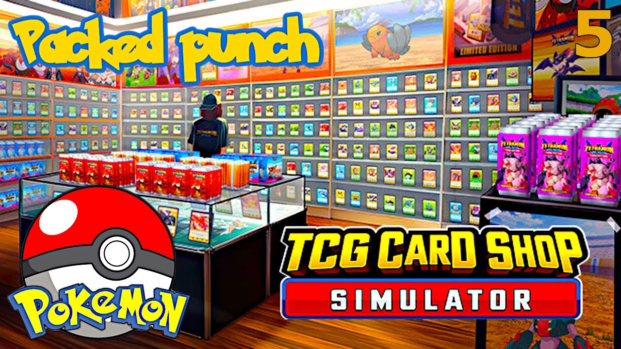 "TCG CARD SHOP SIMULATOR" POKEMON SHOP - PART 5 "TCG CARD SHOP SIMULATOR" POKEMON SHOP - PART 5