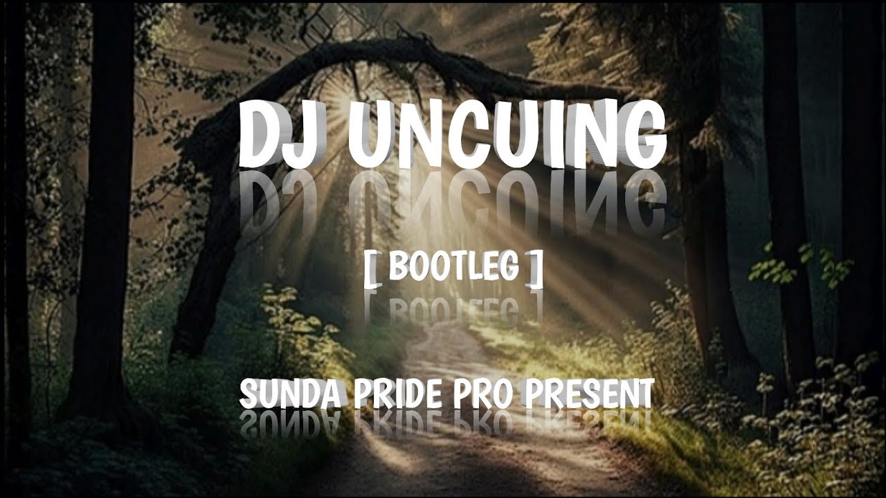 DJ UNCUING - FANNY SABILA [ BOOTLEG ] RAKA PUTRA - SUNDA PRIDE PRO ...