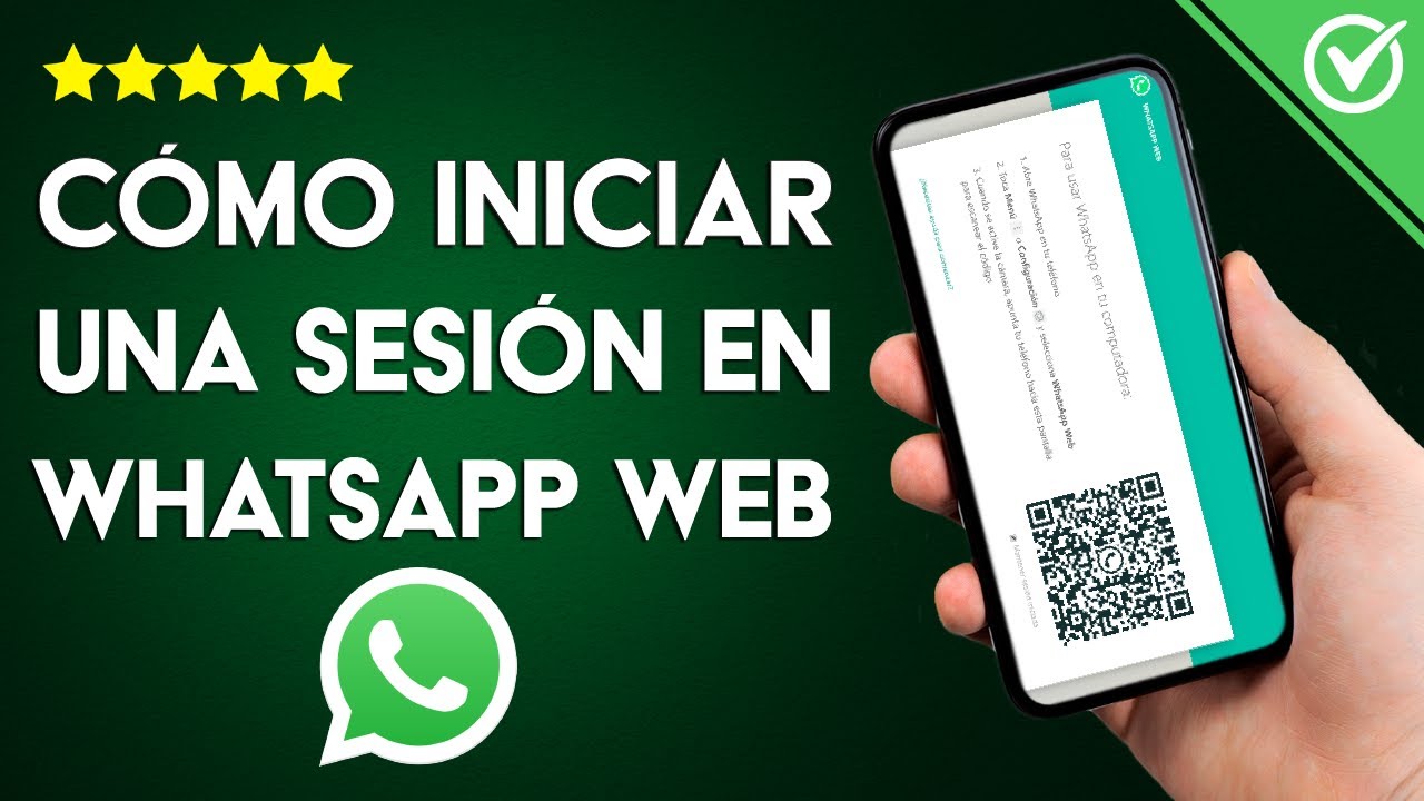 Cómo Descargar Utilizar O Iniciar Sesión En Whatsapp Web Escaneando Un