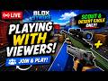 Blox Strike With Viewers &amp; Scouts N Deags #bloxstrike