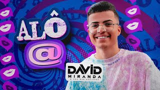 ALÔ Arroba - David Miranda (nova música)