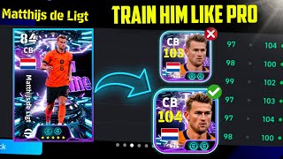 Free ShowTime De Ligt Trianing Guide eFootball 2026™ Mobile 